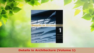 Read  Details in Architecture Volume 1 EBooks Online