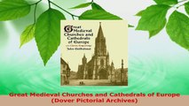 Read  Great Medieval Churches and Cathedrals of Europe Dover Pictorial Archives Ebook Free