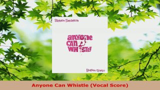 Read  Anyone Can Whistle Vocal Score Ebook Free