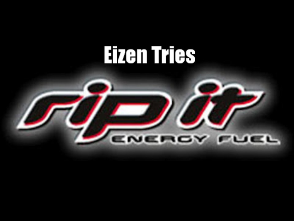Eizen Tries Rip-it Energy Drinks
