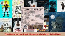 The Back to the Past Museum Guide to Trilobites Read Online