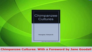 Read  Chimpanzee Cultures With a Foreword by Jane Goodall Ebook Free
