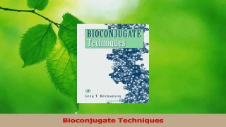 Download  Bioconjugate Techniques Ebook Free