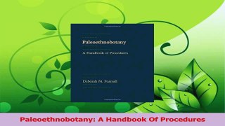 Read  Paleoethnobotany A Handbook Of Procedures PDF Online