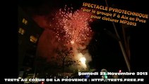 Spectacle pyrotechnique à AIX sur le Grand théatre de Provence => MP2013. 23Nov2013