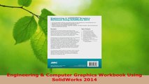 Read  Engineering  Computer Graphics Workbook Using SolidWorks 2014 EBooks Online