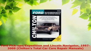 Read  Ford PickupsExpedition and Lincoln Navigator 19972009 Chiltons Total Car Care Repair EBooks Online