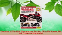 Read  Yamaha YZF600R Thundercat 9601 FTS 600 Fazer 9801 Haynes Manuals EBooks Online