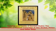 Read  Temples and Tombs of Ancient Nubia The International Rescue Campaign at Abu Simbel Philae Ebook Free