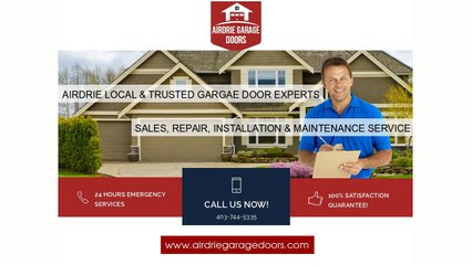 下载视频: Airdrie Garage Doors & Openers - Repair, Sales & Installation Service