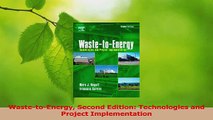 Read  WastetoEnergy Second Edition Technologies and Project Implementation PDF Online