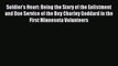 Soldier's Heart: Being the Story of the Enlistment and Due Service of the Boy Charley Goddard