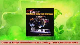 Download  Cousin Eddy Motorhome  Towing Truck Performance Ebook Online
