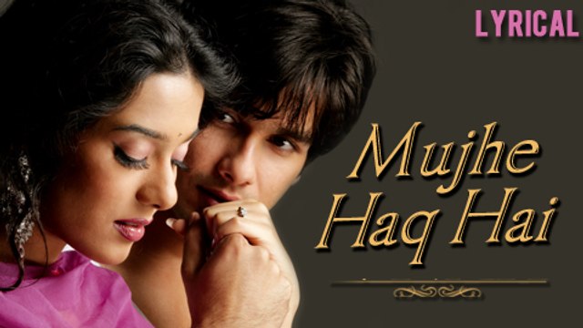 Mujhe Haq Hai Full Song With Lyrics | Vivah | Udit Narayan & Shreya Ghosal
