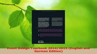 Read  Event Design Yearbook 20142015 English and German Edition EBooks Online