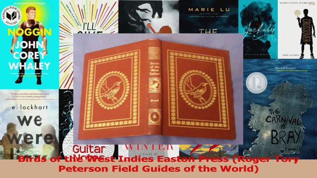 Birds of the West Indies Easton Press Roger Tory Peterson Field Guides of the World PDF