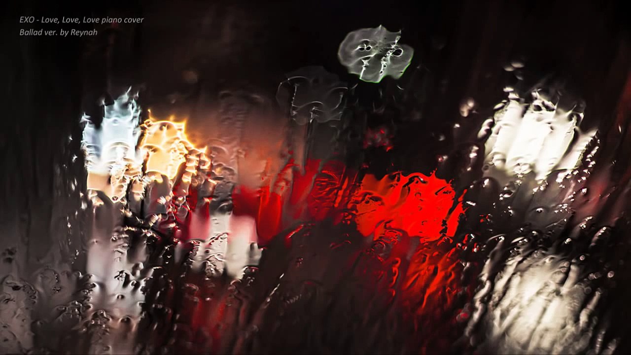 36. 'Love, Love, Love' Piano cover 피아노 커버 (Ballad ver.   Rain) - EXO 엑소