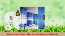 Read  Salons and Spas The Architechure of Beauty Ebook Free