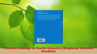 Read  Climate Change in North America Regional Climate Studies Ebook Free