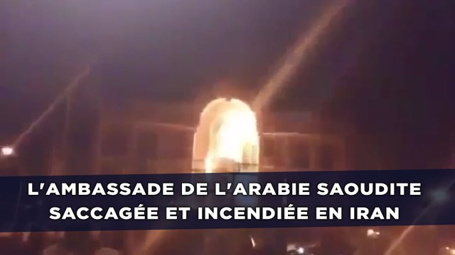 L'ambassade de l'Arabie Saoudite incendiée en Iran