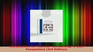 PDF Download  Introduction to Financial  Accounting A User Perspective 3rd Edition Download Online