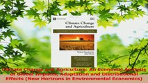 Download  Climate Change and Agriculture An Economic Analysis of Global Impacts Adaptation and Ebook Free