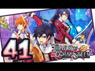 The Legend of Heroes: Trails of Cold Steel Walkthrough Part 41 (PS3, Vita) | English | No Commentary
