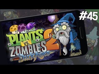해가 뜨지 않는 곳?! 다크에이지! 식물대좀비 투! 45편(plants vs zombies 2) - 모바일 Mobile [양띵TV삼식]