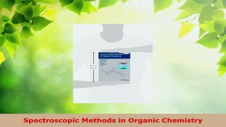 Read  Spectroscopic Methods in Organic Chemistry EBooks Online