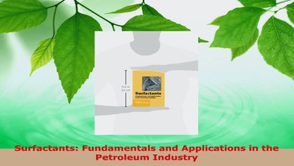 Download  Surfactants Fundamentals and Applications in the Petroleum Industry Ebook Online