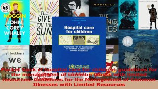 PDF Download  Pocket book of hospital care for children guidelines for the management of common illness Read Online