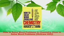 Download  How to Solve Word Problems in Chemistry How to Solve Word Problems McGrawHill PDF Online