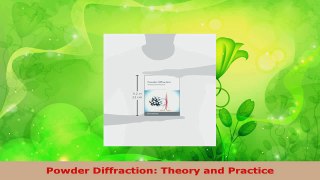 Download  Powder Diffraction Theory and Practice PDF Free