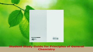 Download  Student Study Guide for Principles of General Chemistry Ebook Free