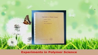 Read  Experiments in Polymer Science Ebook Free