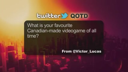 Twitter Question: Favourite Canadian-made game?