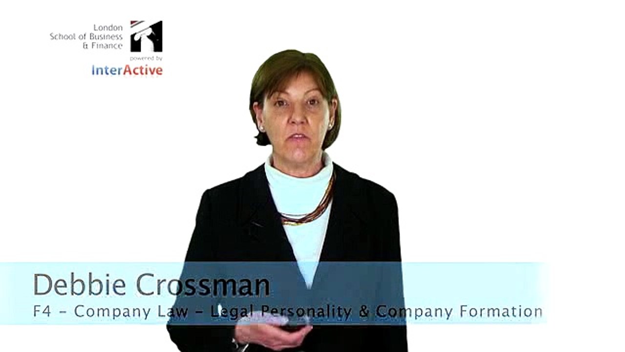 ACCA F4.  Company Law - Legal Personality & Company Formation