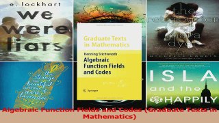 PDF Download  Algebraic Function Fields and Codes Graduate Texts in Mathematics Read Full Ebook