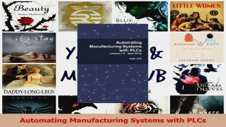 PDF Download  Automating Manufacturing Systems with PLCs PDF Full Ebook