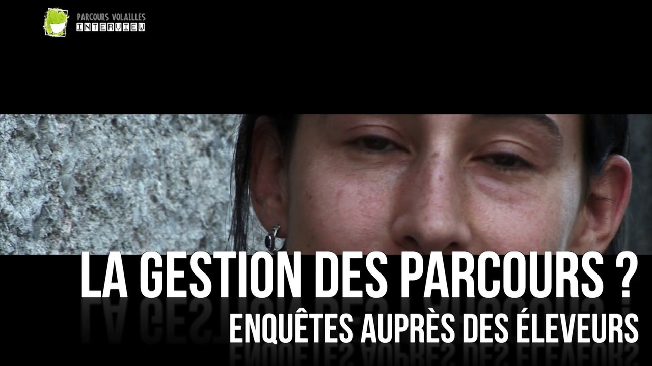 La gestion des parcours volailles - retour d'enquêtes