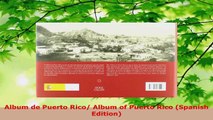 Read  Album de Puerto Rico Album of Puerto Rico Spanish Edition EBooks Online