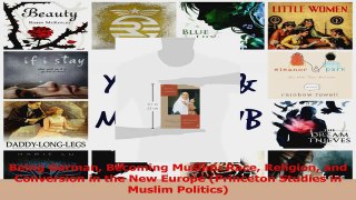 PDF Download  Being German Becoming Muslim Race Religion and Conversion in the New Europe Princeton PDF Full Ebook