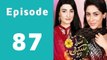 Sada Sukhi Raho Episode 87 Full on Geo Tv In High Quality