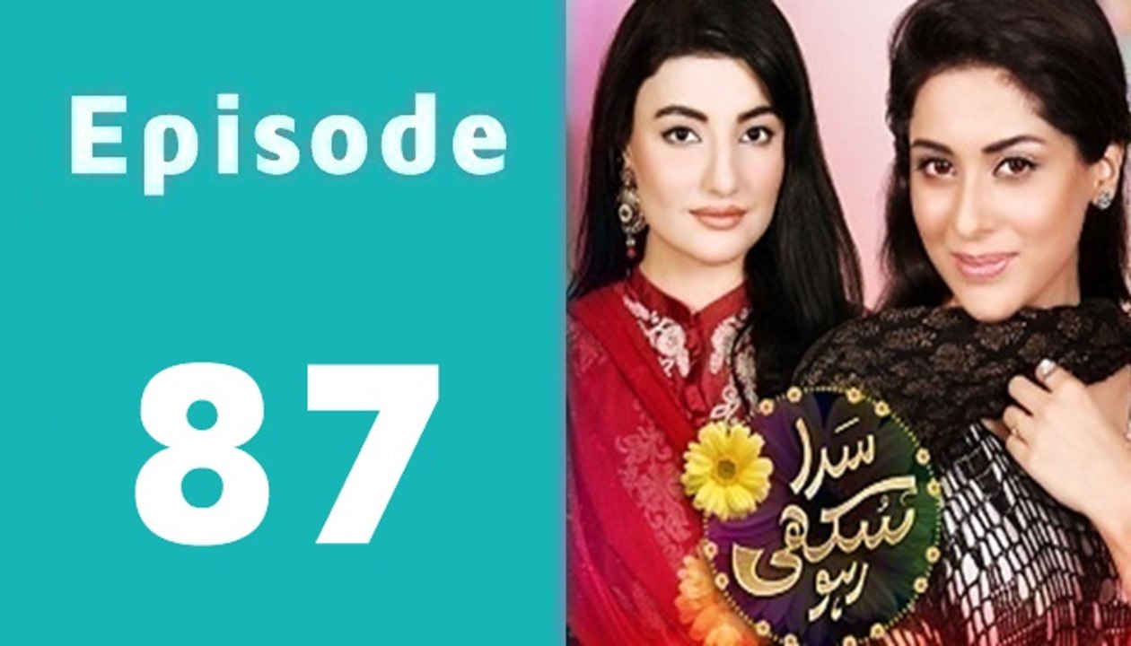 Sada Sukhi Raho Episode 87 Full on Geo Tv In High Quality