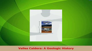 Read  Valles Caldera A Geologic History Ebook Online