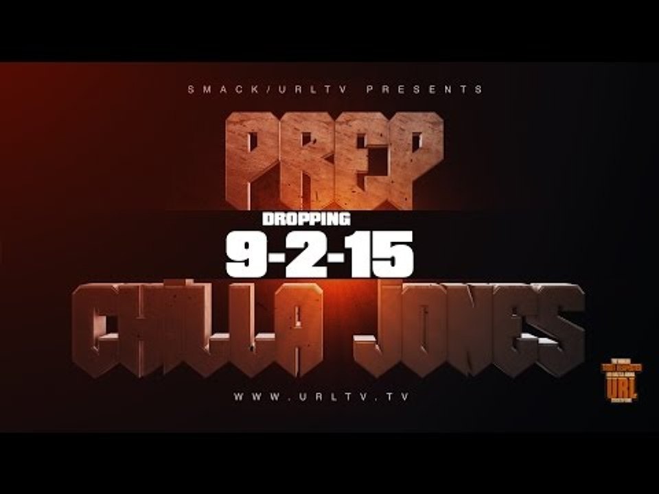 CHILLA JONES VS PREP RELEASE TRAILER