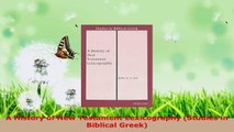 Read  A History of New Testament Lexicography Studies in Biblical Greek Ebook Free