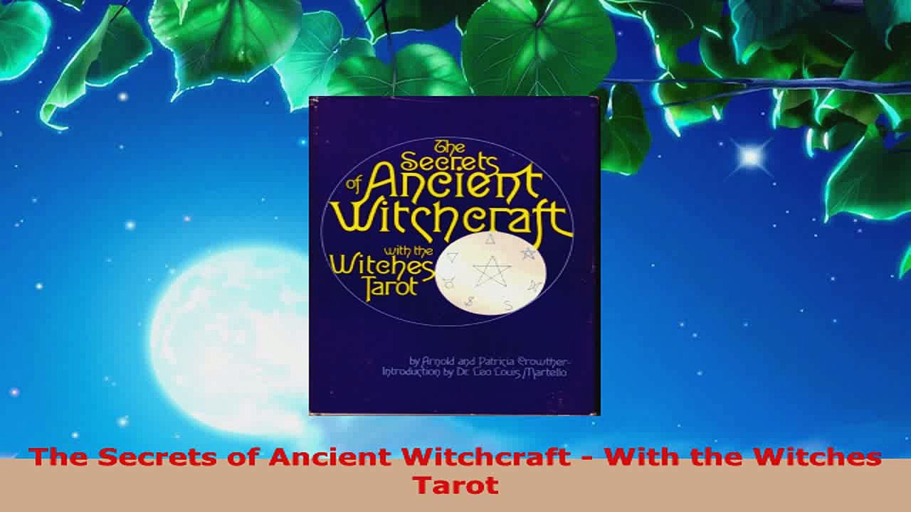 Read  The Secrets of Ancient Witchcraft  With the Witches Tarot EBooks Online