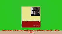 PDF Download  Opening Collected Writings of William Segal 19851997 Download Full Ebook