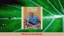 PDF Download  Africa in my Bones PDF Online